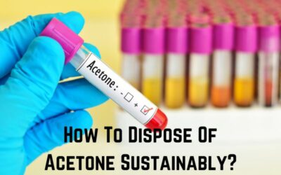 How To Dispose of Acetone Sustainably? (Full Guide)