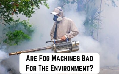 Are Fog Machines Bad For The Environment?