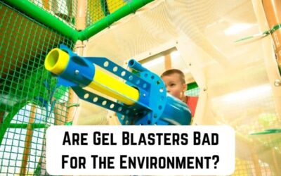 Are Gel Blasters Bad For The Environment?